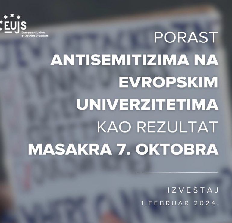 Porast antisemitizma na evropskim univerzitetima kao rezultat masakra 7. oktobra – Izveštaj, 1. februar 2024.